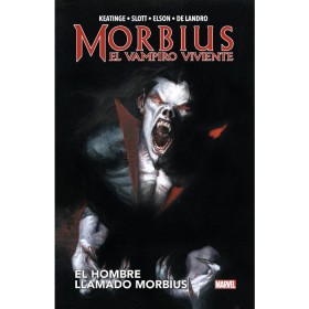 Morbius El Vampiro Viviente - El hombre llamado Morbius